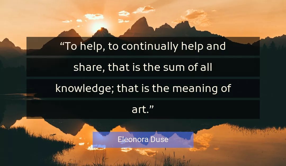 Quote About Art By Eleonora Duse