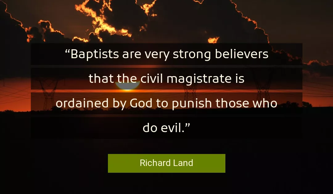 Quote About God By Richard Land