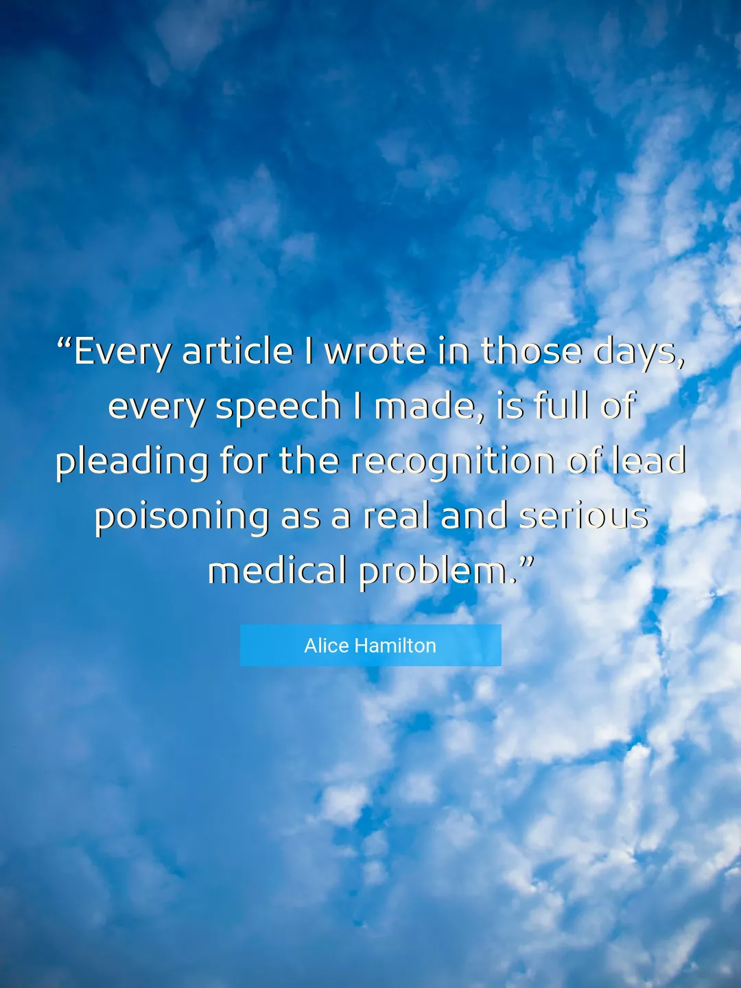 Quote About Medical By Alice Hamilton