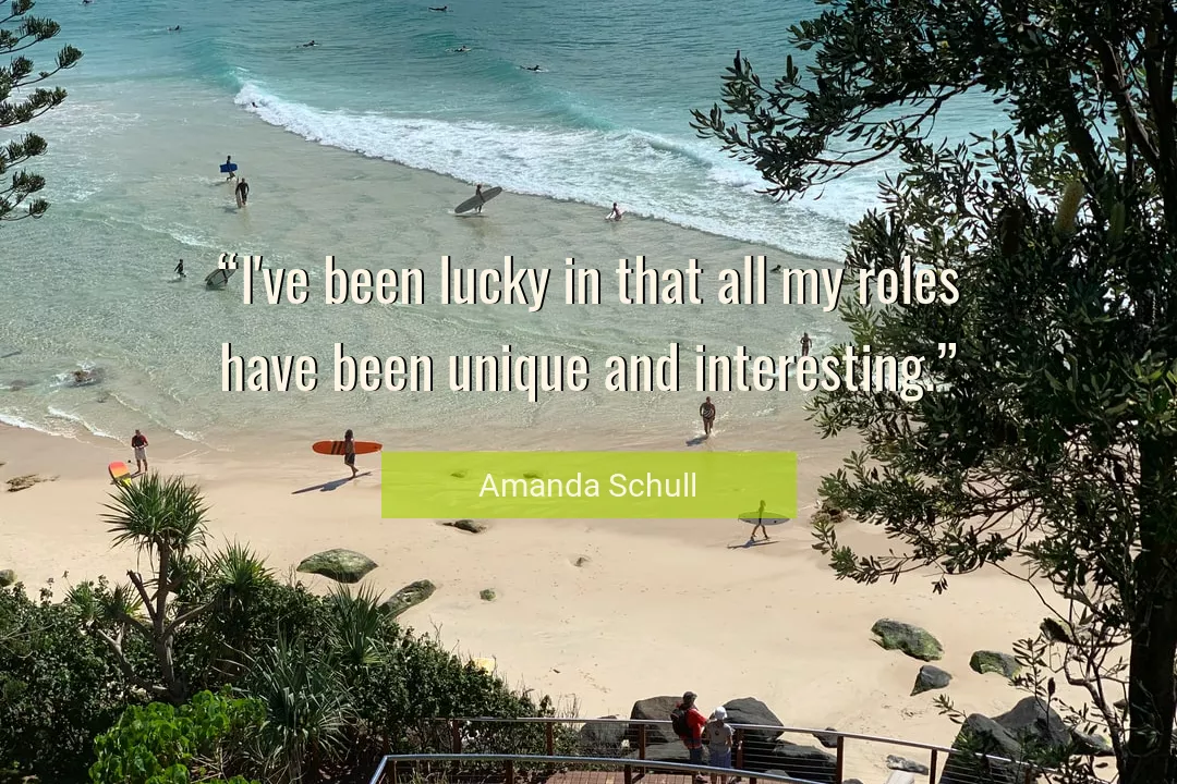 Quote About Lucky By Amanda Schull