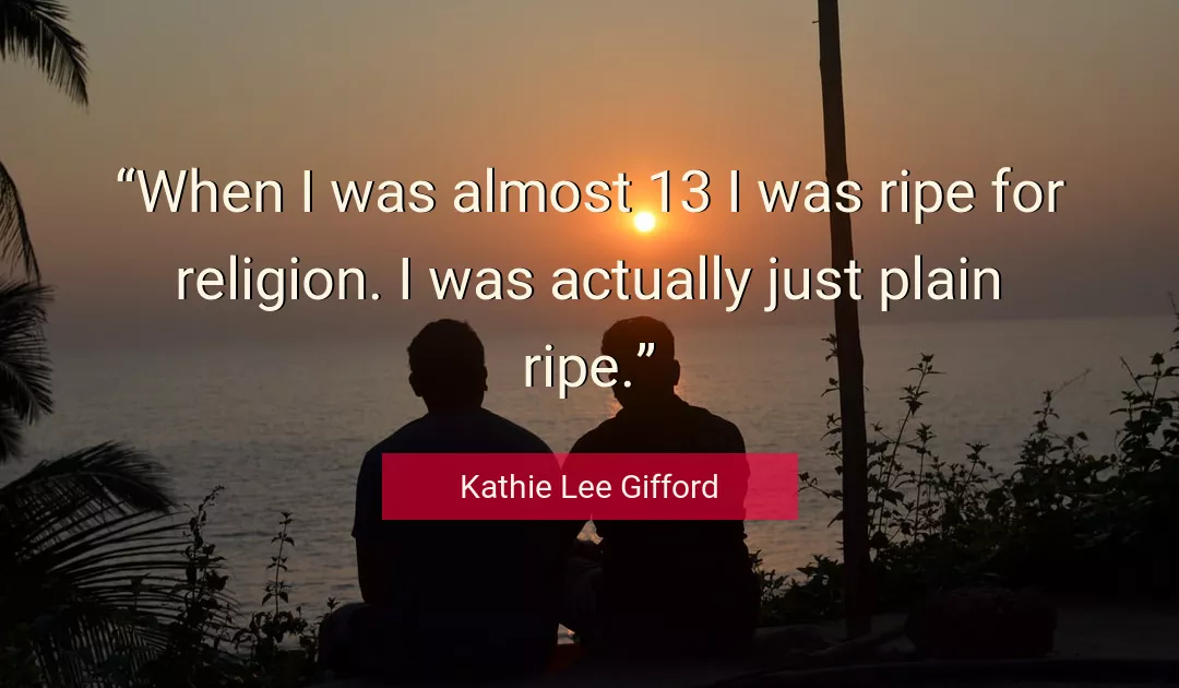 Quote About Religion By Kathie Lee Gifford