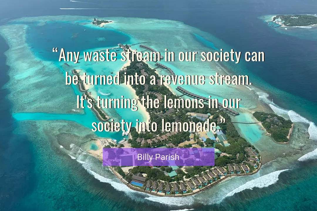 Quote About Society By Billy Parish