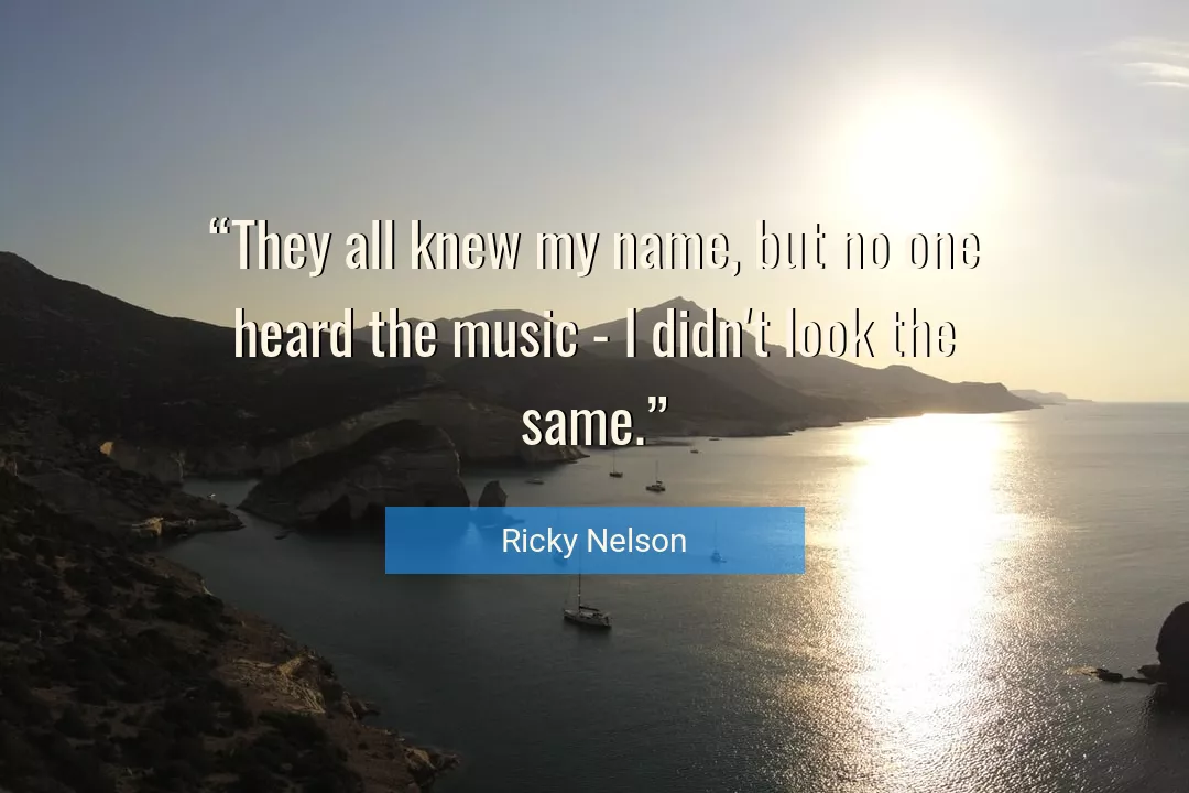 Quote About Music By Ricky Nelson