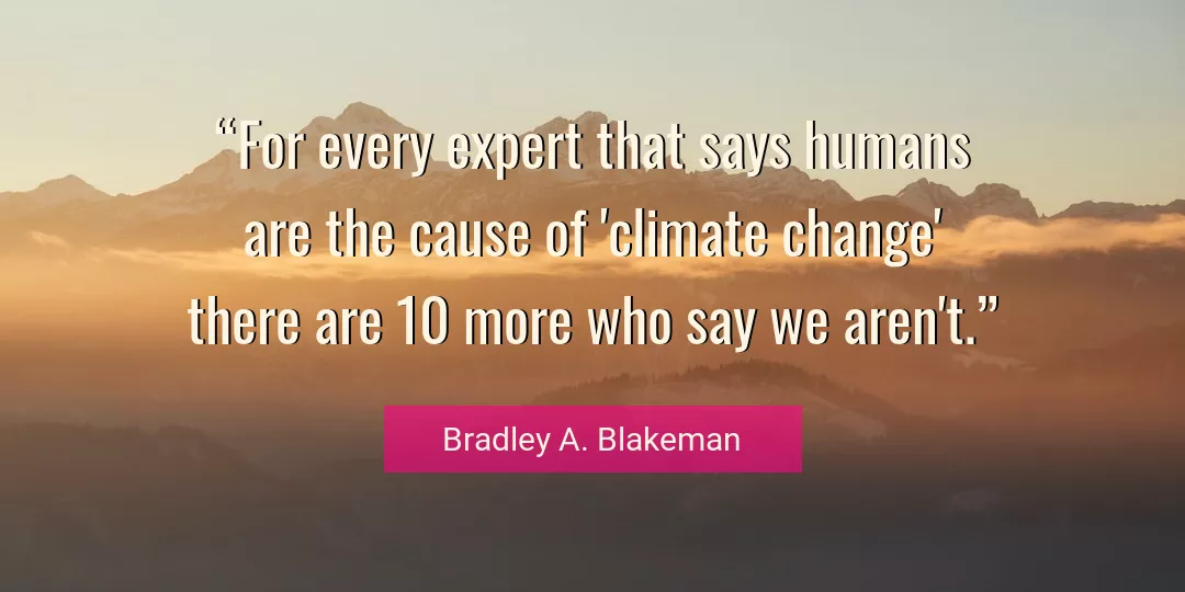 Quote About Change By Bradley A. Blakeman
