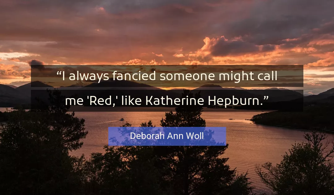 Quote About Me By Deborah Ann Woll