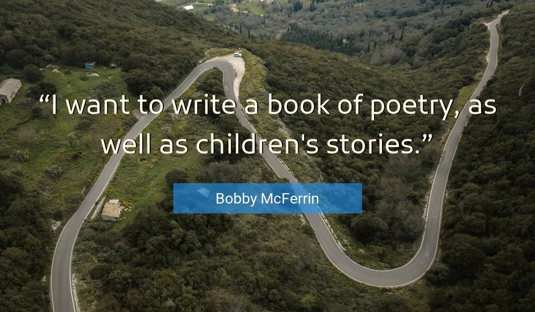 Quote About Poetry By Bobby McFerrin