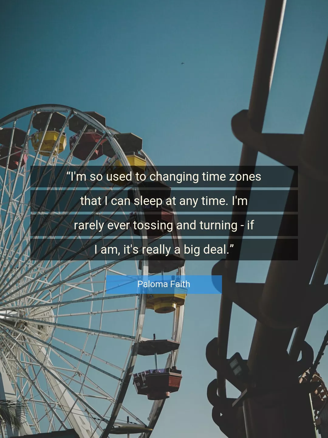 Quote About Time By Paloma Faith