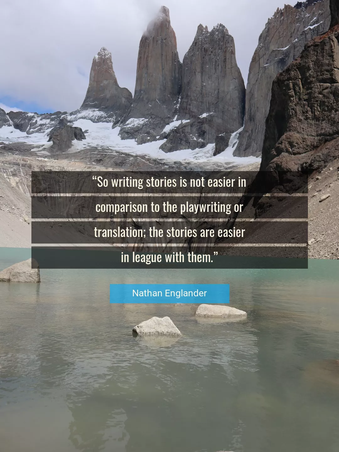 Quote About Writing By Nathan Englander