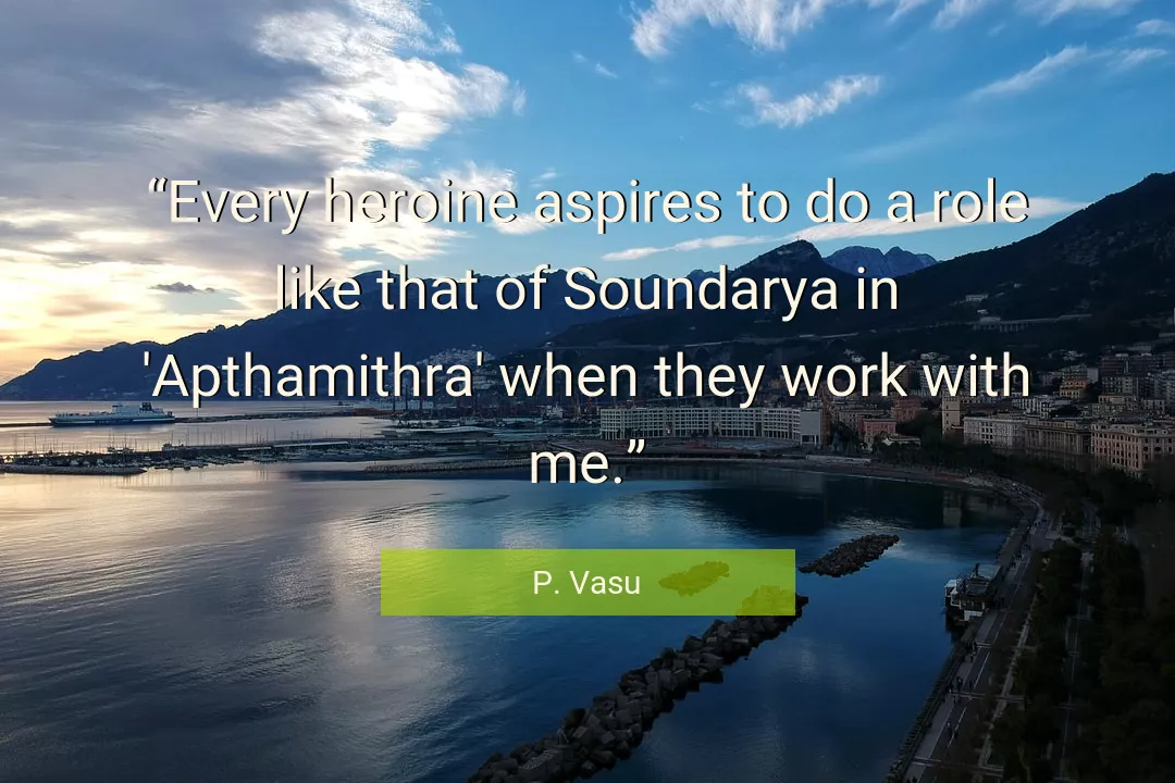 Quote About Work By P. Vasu