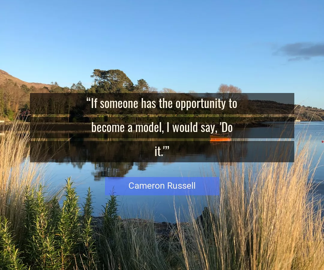 Quote About Opportunity By Cameron Russell
