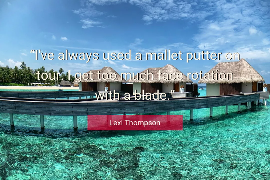 Quote About Always By Lexi Thompson