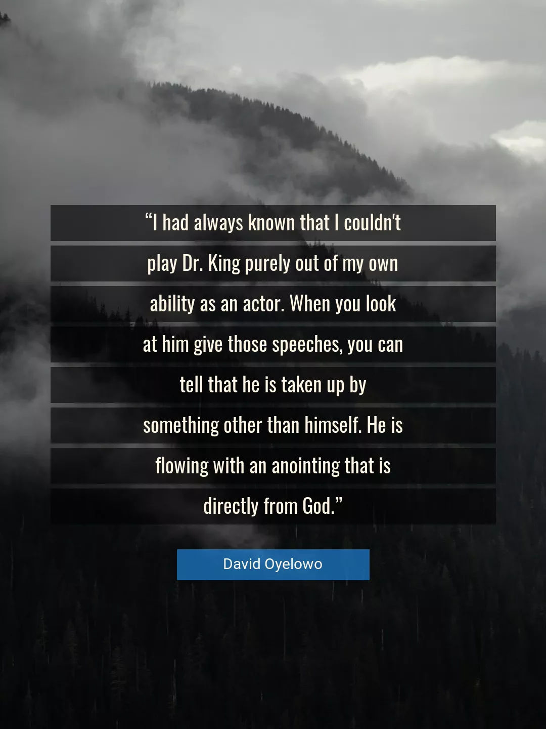 Quote About God By David Oyelowo