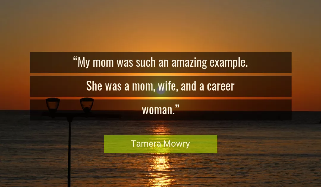 Quote About Wife By Tamera Mowry