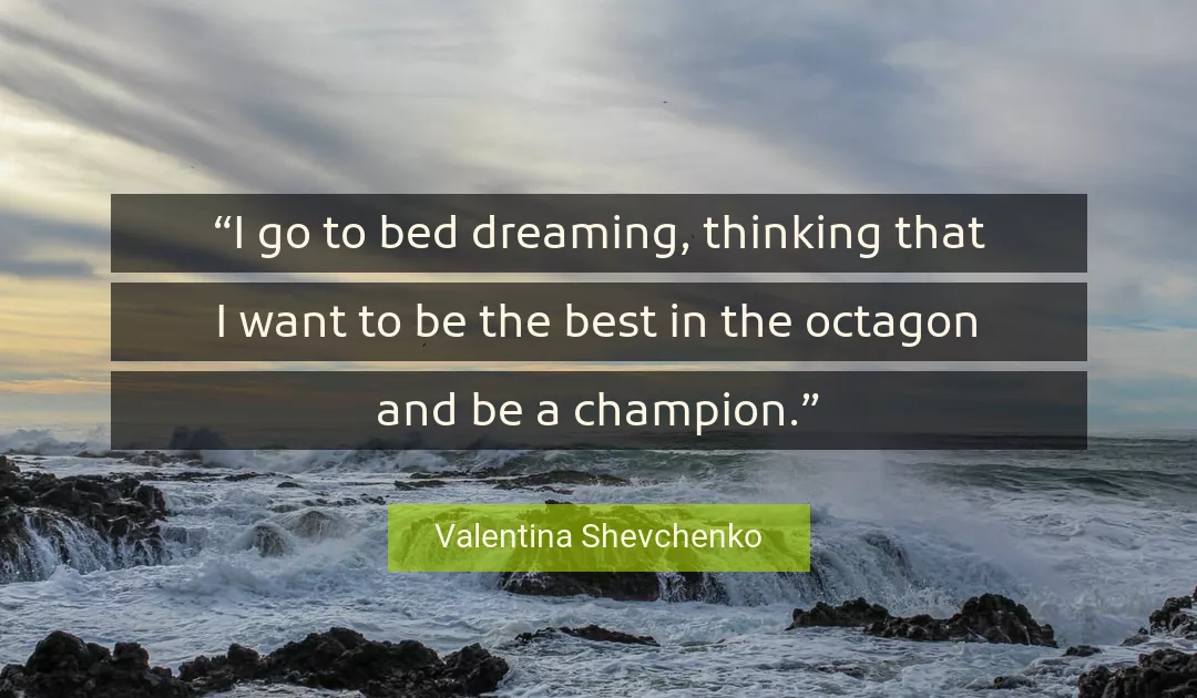 Quote About Best By Valentina Shevchenko