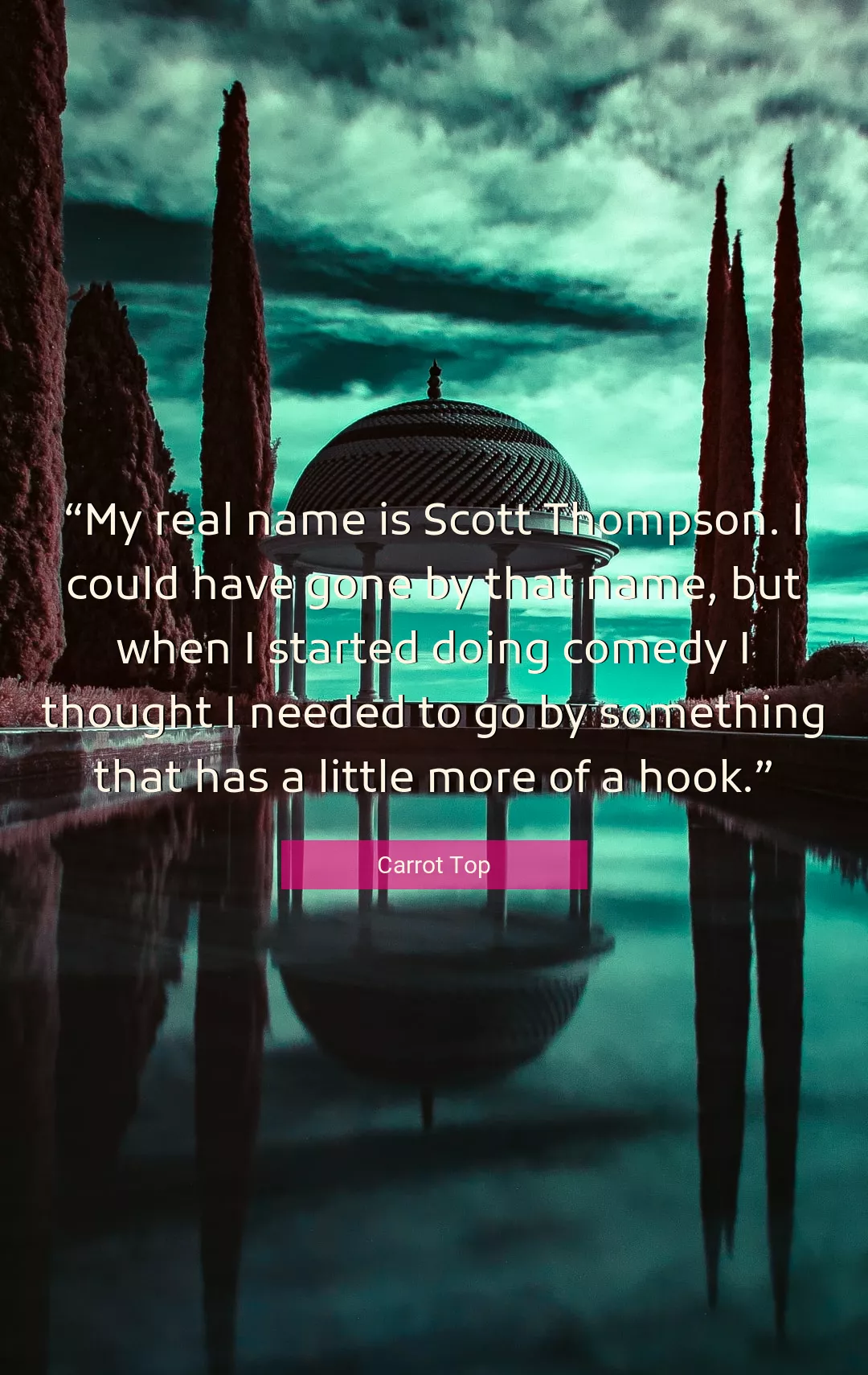 Quote About Name By Carrot Top