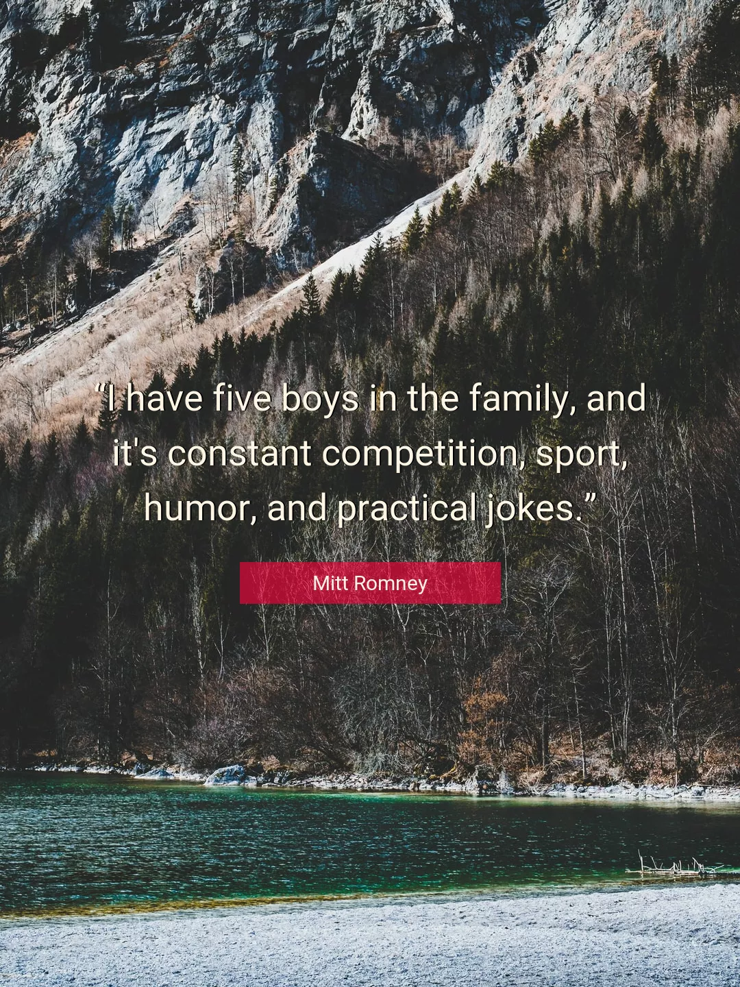Quote About Family By Mitt Romney