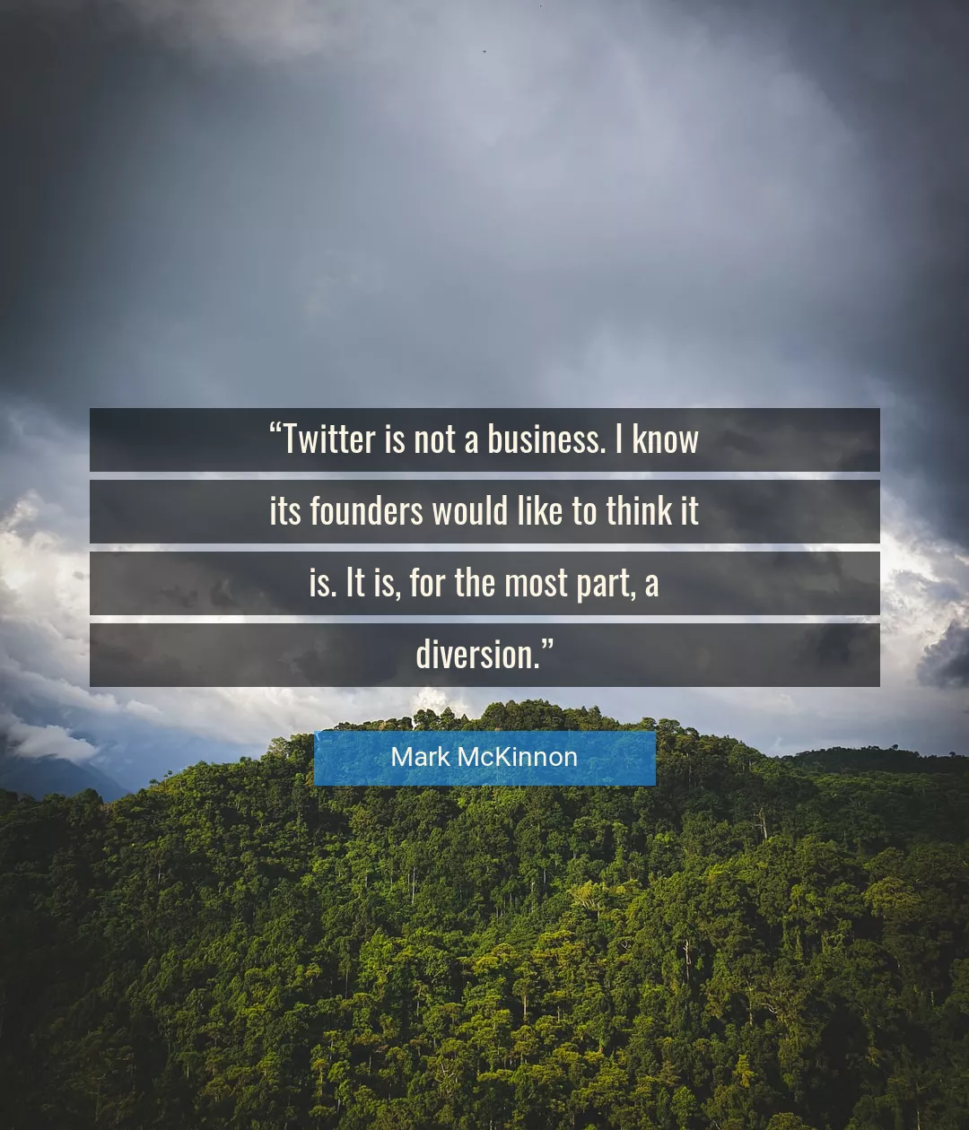 Quote About Business By Mark McKinnon