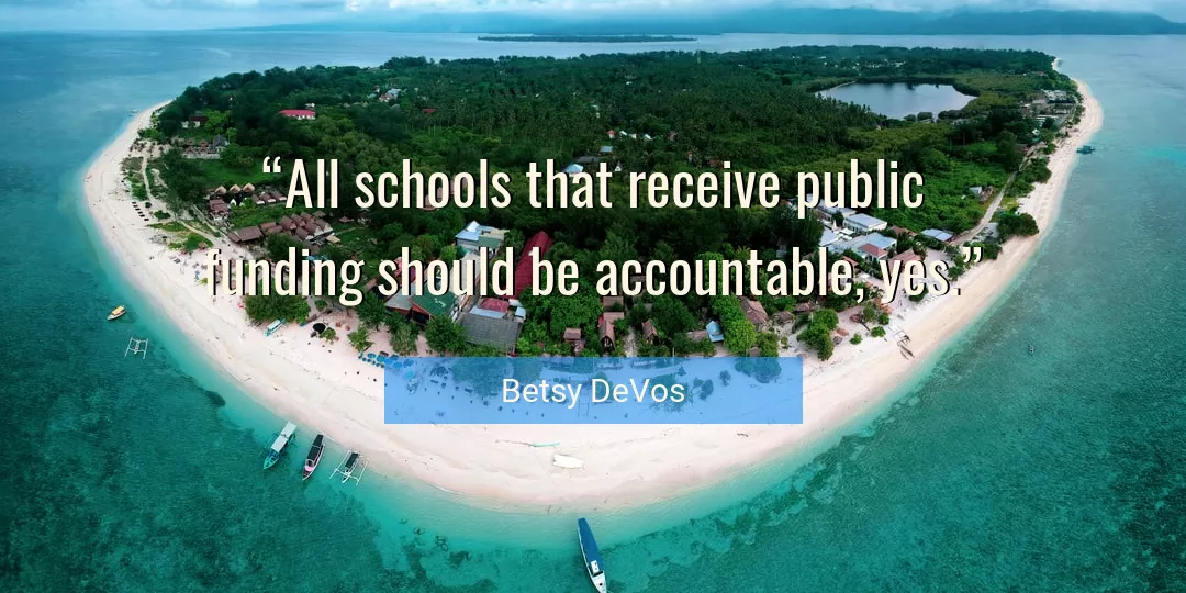 Quote About Public By Betsy DeVos