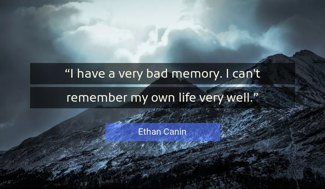 Quote About Life By Ethan Canin