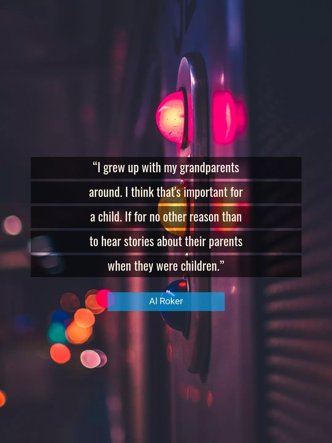 Quote About Children By Al Roker