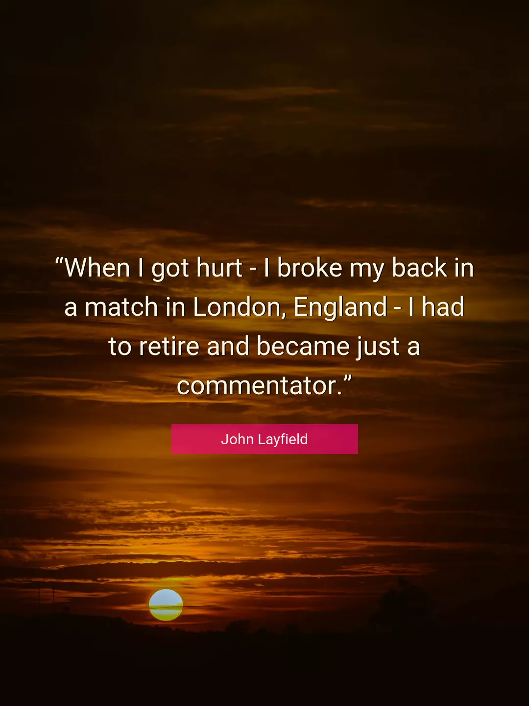 Quote About Back By John Layfield