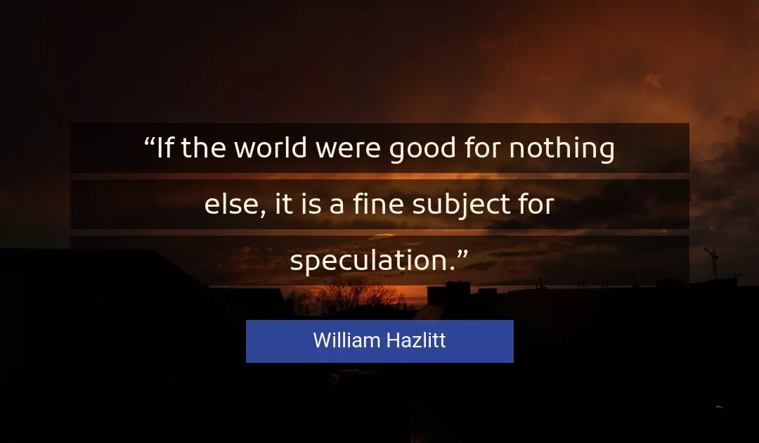 Quote About Good By William Hazlitt