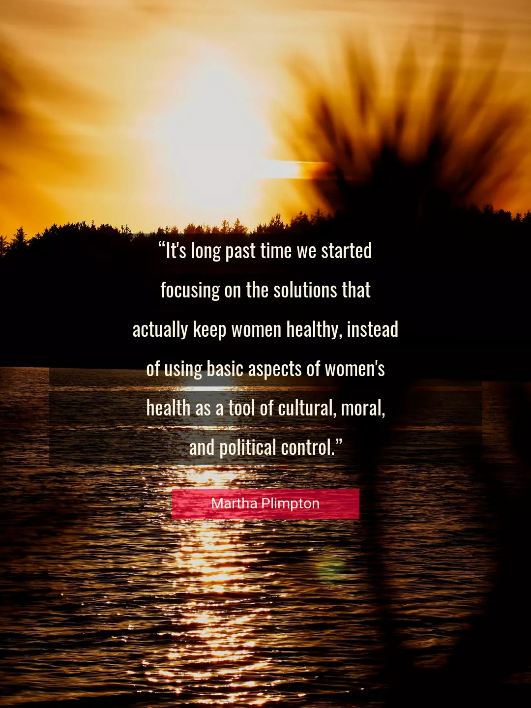 Quote About Health By Martha Plimpton