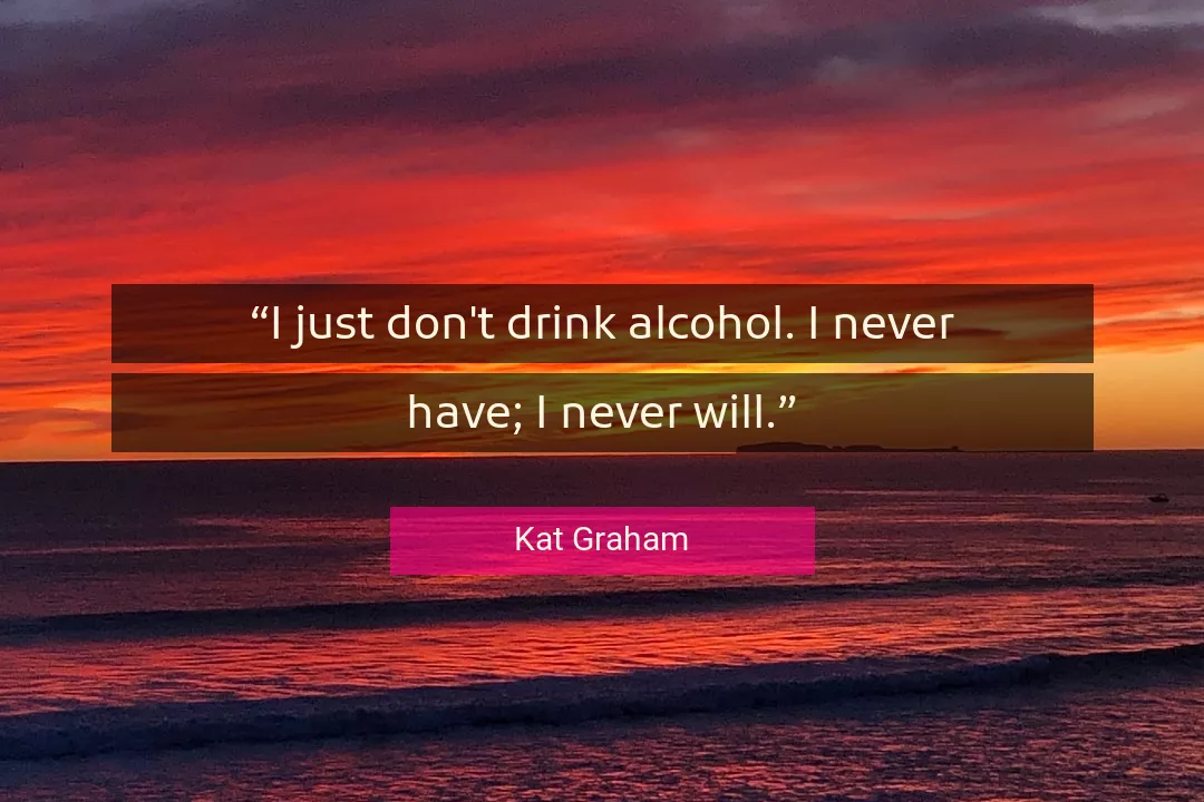 Quote About Never By Kat Graham