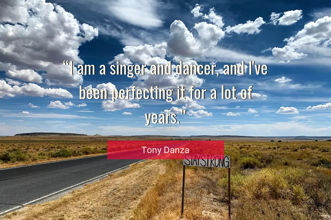Quote About I By Tony Danza