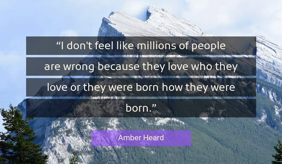 Quote About Love By Amber Heard