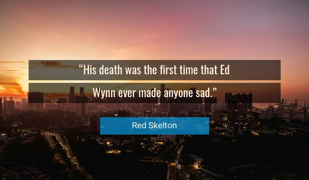 Quote About Sad By Red Skelton