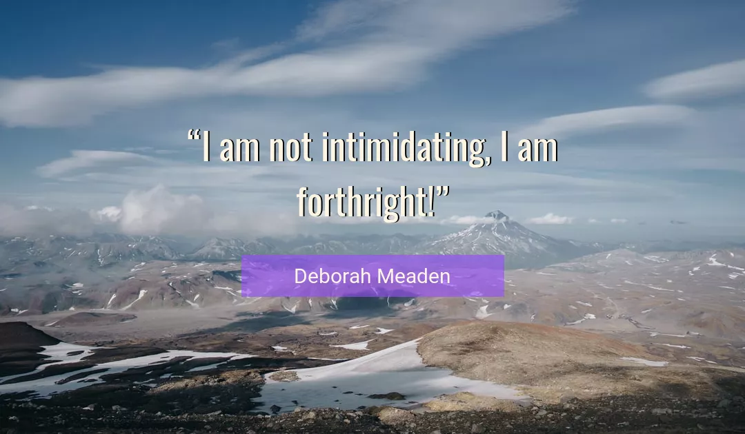 Quote About I By Deborah Meaden