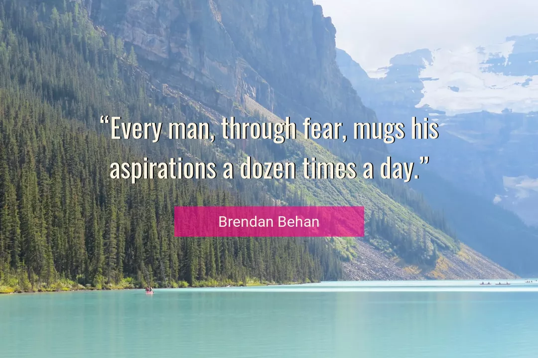 Quote About Man By Brendan Behan