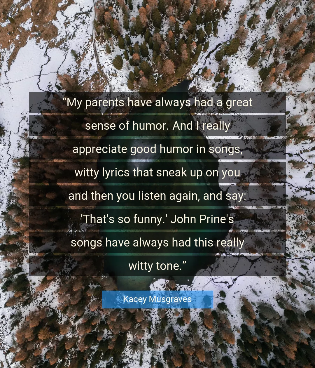 Quote About Funny By Kacey Musgraves
