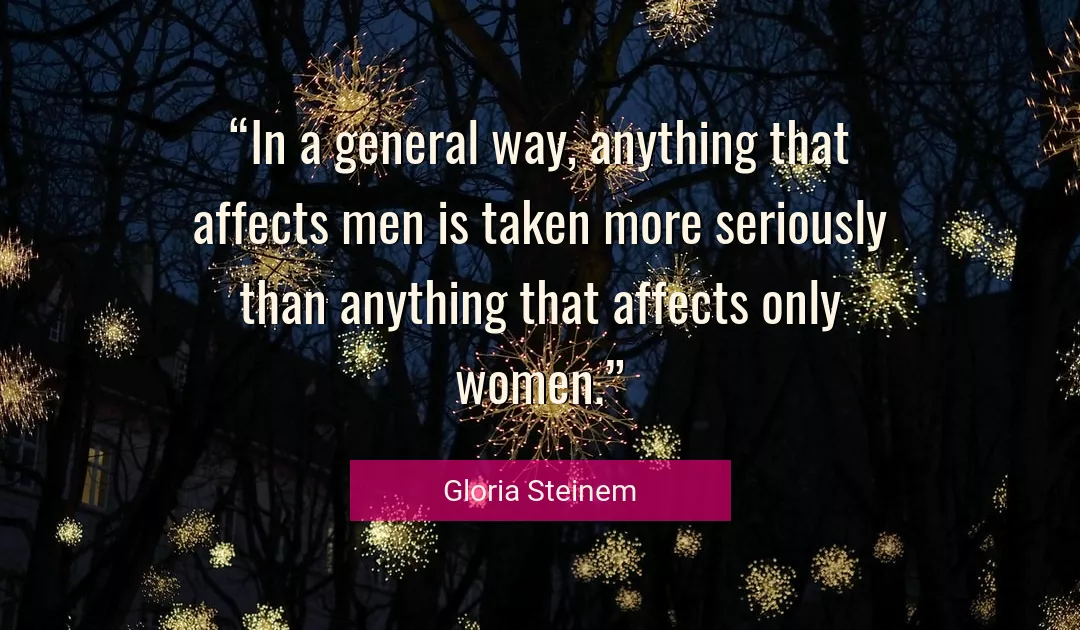 Quote About Women By Gloria Steinem