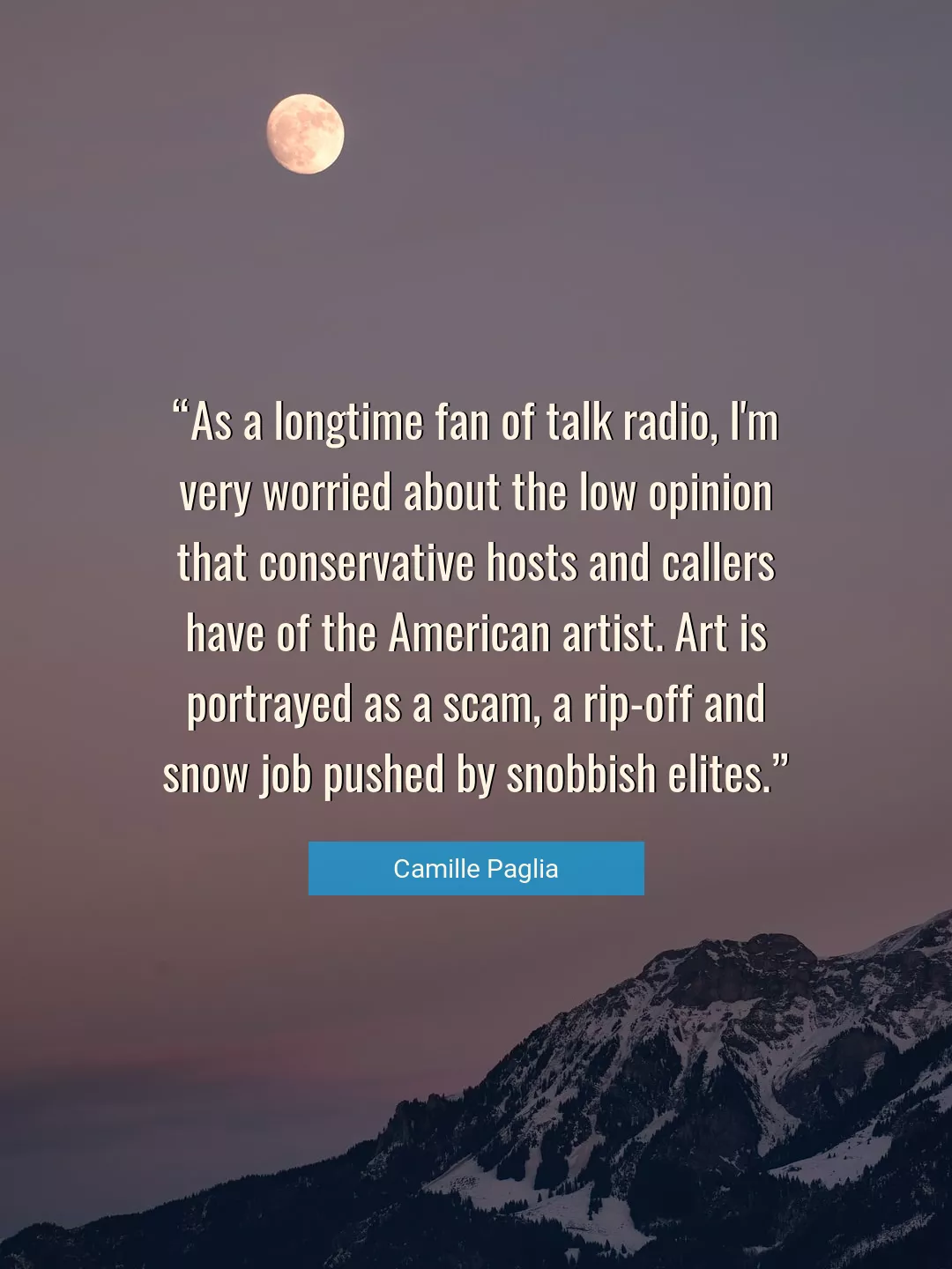 Quote About Art By Camille Paglia