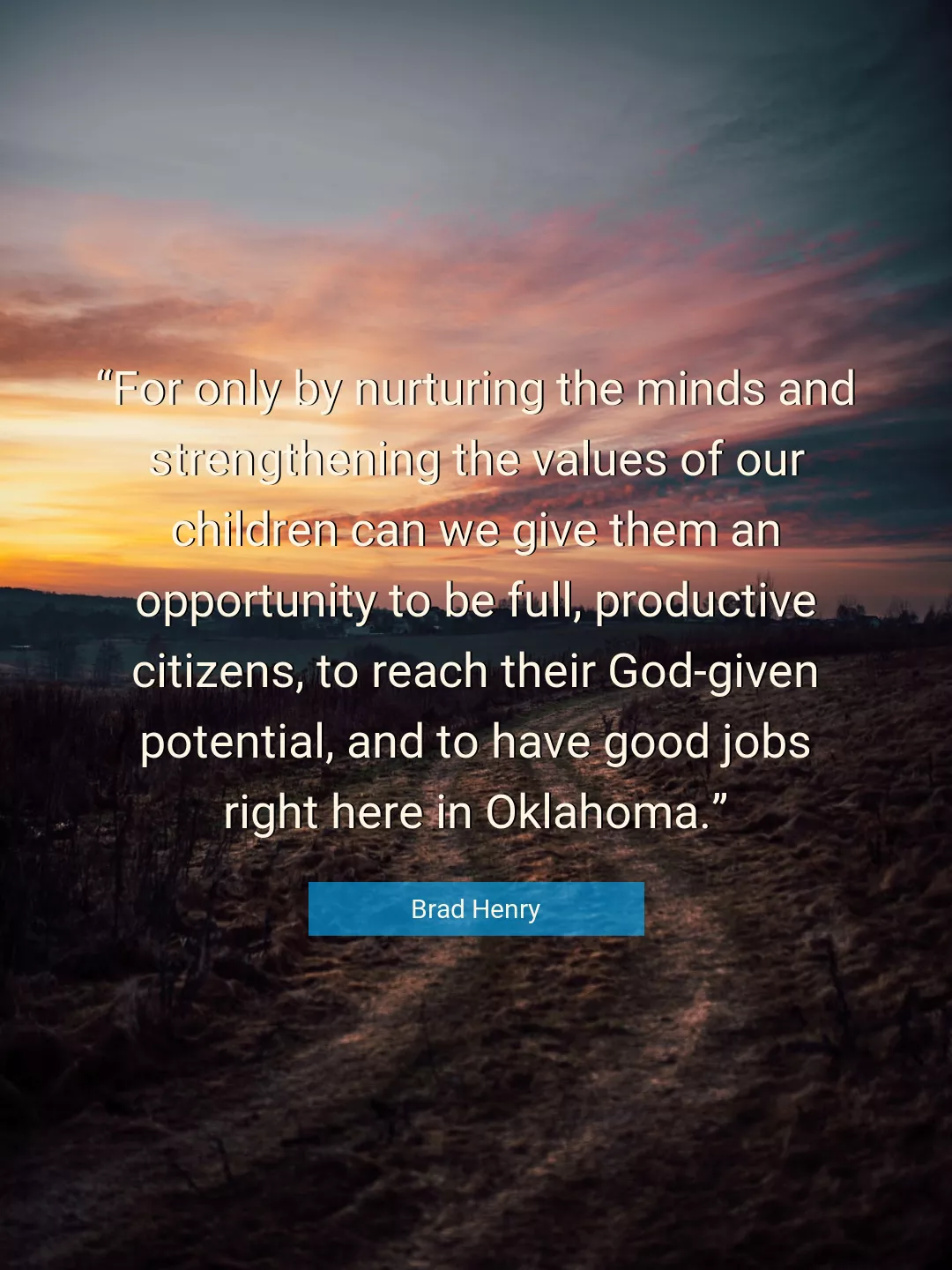 Quote About Good By Brad Henry