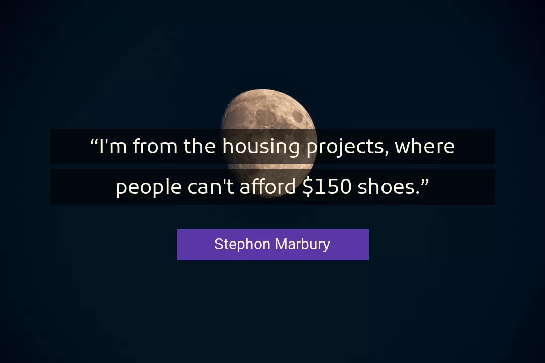 Quote About People By Stephon Marbury