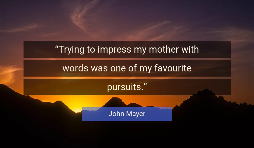Quote About Words By John Mayer