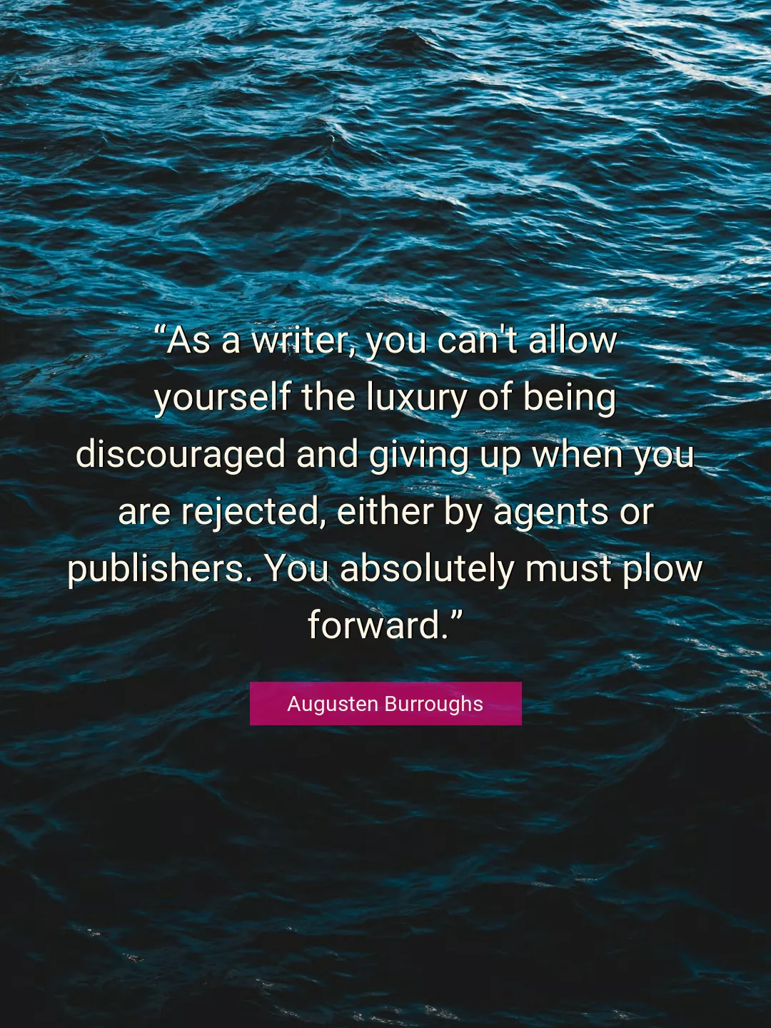Quote About You By Augusten Burroughs