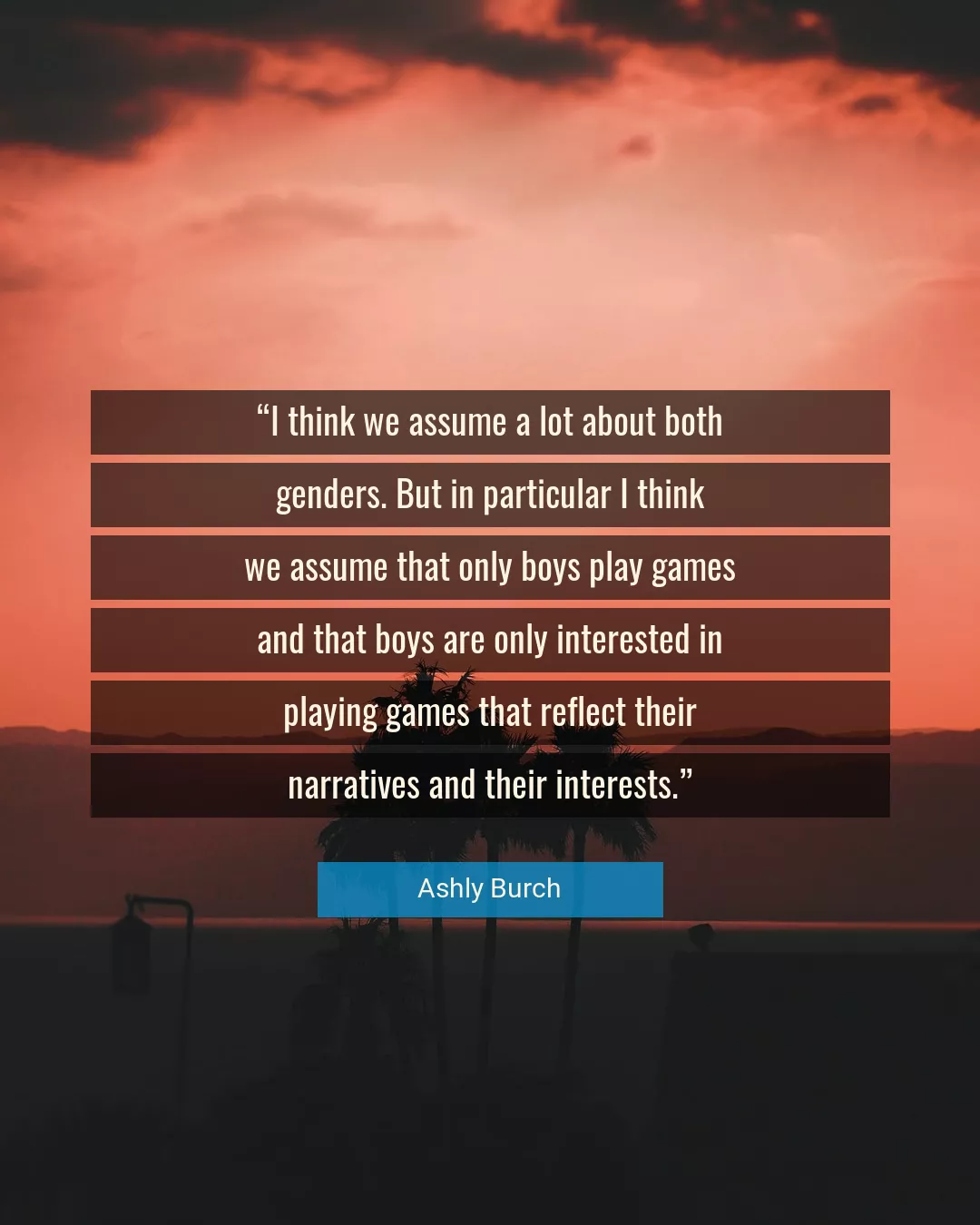 Quote About Think By Ashly Burch