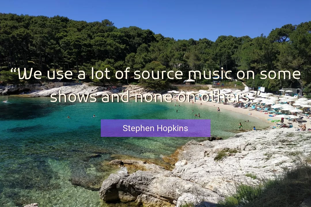 Quote About Music By Stephen Hopkins