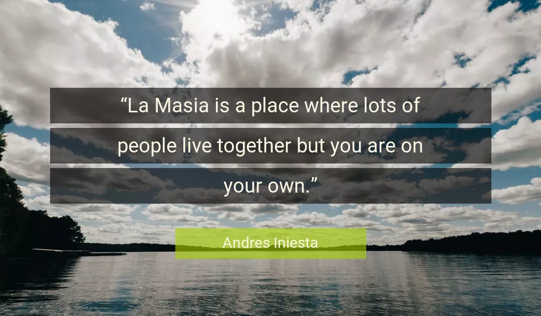Quote About You By Andres Iniesta
