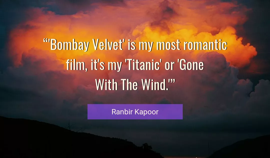 Quote About Romantic By Ranbir Kapoor