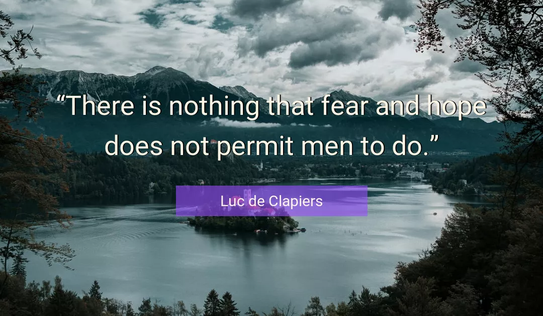 Quote About Hope By Luc de Clapiers