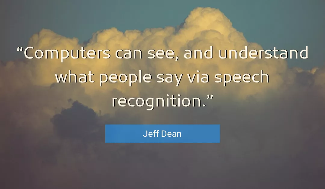 Quote About People By Jeff Dean
