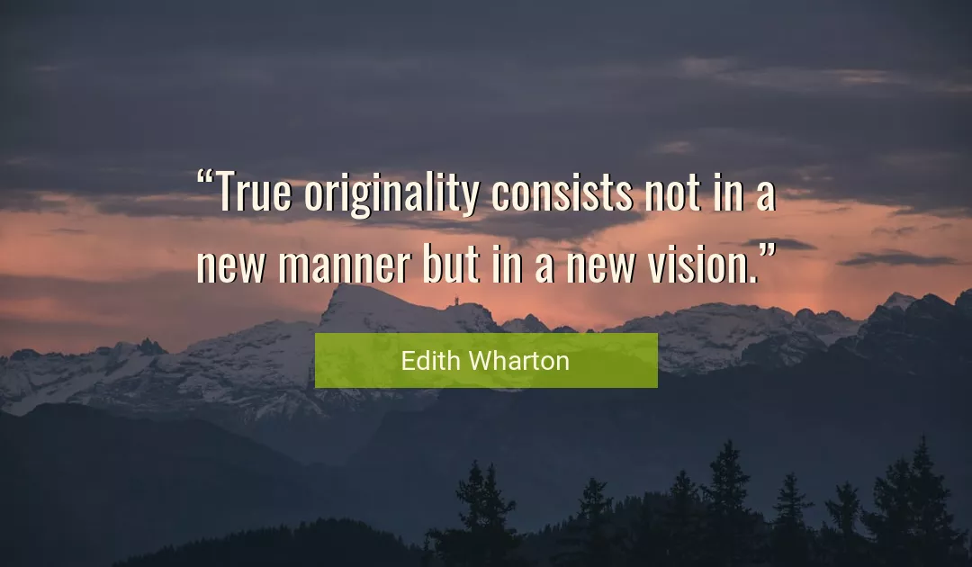 Quote About Vision By Edith Wharton
