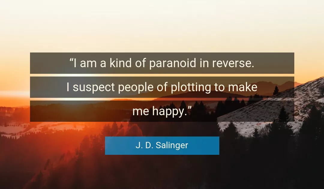 Quote About Happiness By J. D. Salinger