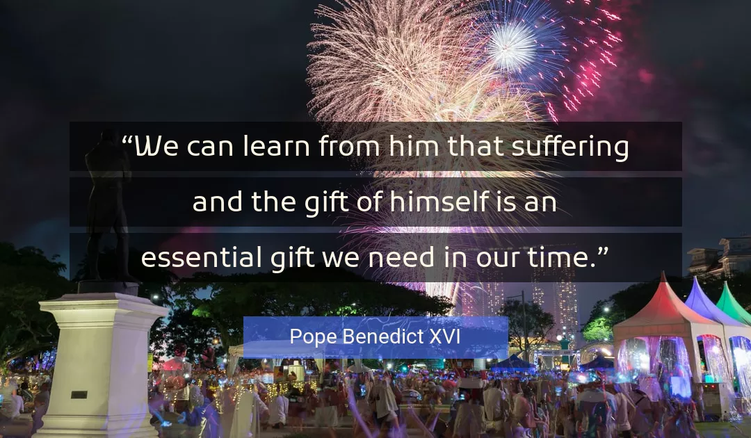 Quote About Time By Pope Benedict XVI