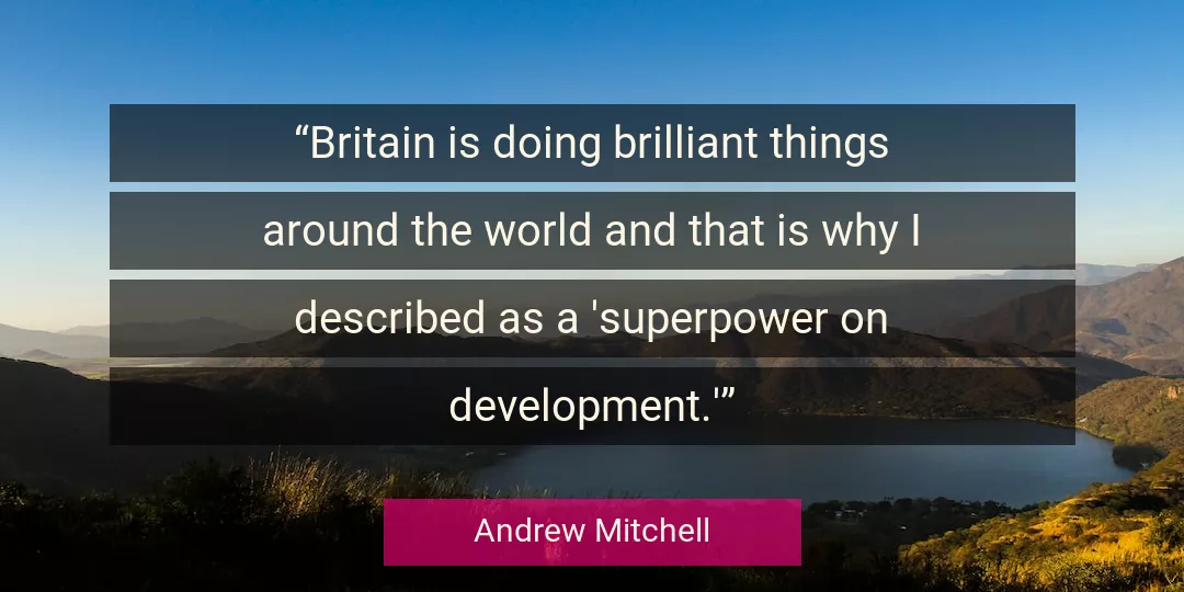 Quote About World By Andrew Mitchell